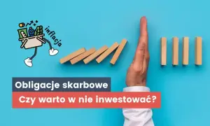 Czy warto inwestować w obligacje skarbowe? Poznaj ryzyka i korzyści