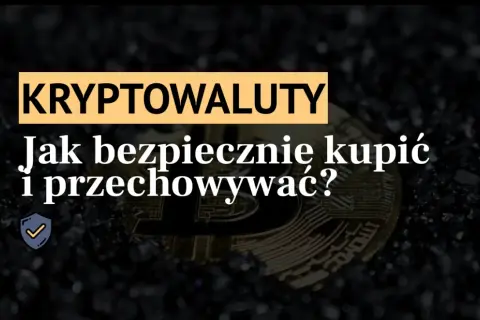 Gdzie bezpiecznie kupić kryptowaluty? Sprawdzone metody i platformy