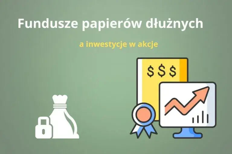 Zdjęcie Czy fundusze papierów dłużnych inwestują w akcje? Oto prawda, którą musisz znać